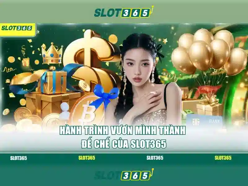 Slot365: Đánh giá nền tảng chơi slot hàng đầu
