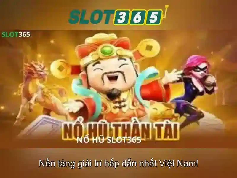 Slot365 - Khám phá nền tảng chơi slot trực tuyến đỉnh cao Giao diện nhà cái hoàn hảo