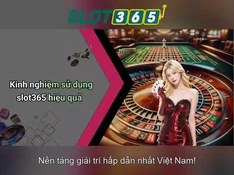 Slot365 là nền tảng chơi slot trực tuyến phổ biến